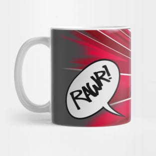 Rawr! Mug